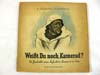 Weisst Du noch, Kamerad?, by E. Grazioli & G. Hofmann